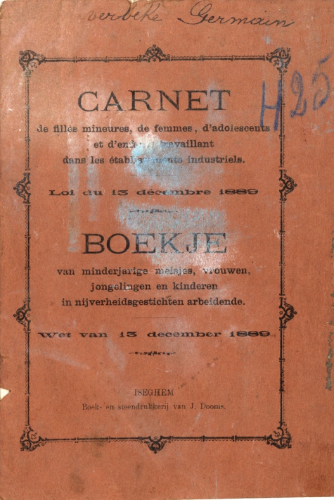 Boekje voor minderjarige meisjes, vrouwen, jongelingen en kinderen die werken in nijverheidsgestichten, Izegem, 1909